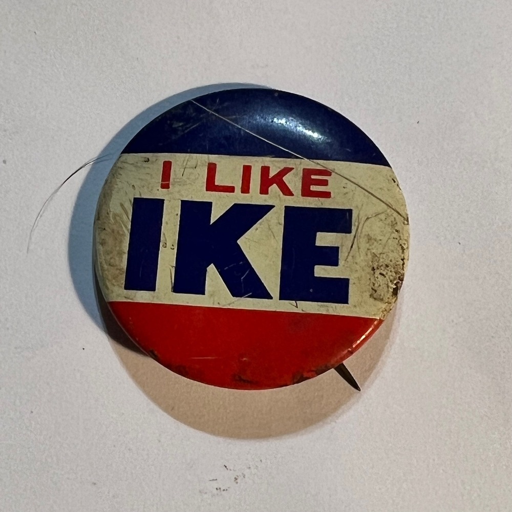 I‎ Like Ike Pin Red White Blue Reproduction Political Button